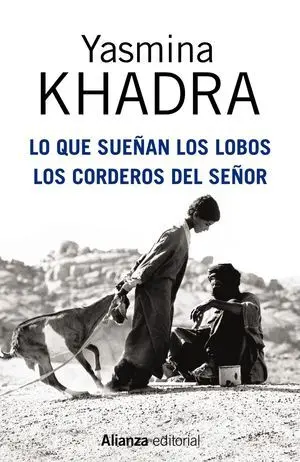 Lo que Sueñan los Lobos. Los Corderos del Señor