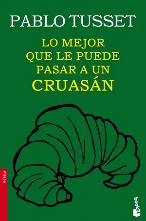 Lo Mejor que le Puede Pasar a un Cruasan