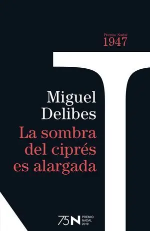 La Sombra del Cipres Es Alargada