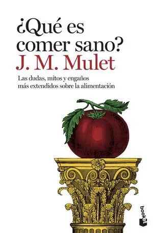 ¿Que Es Comer Sano?