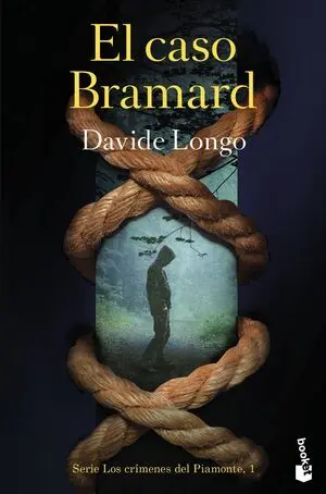 El Caso Bramard (Serie los Crímenes del Piamonte 1)