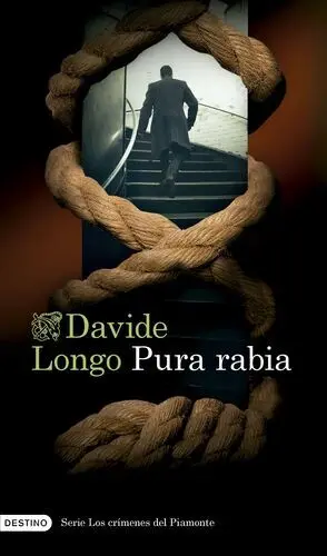 Pura Rabia (Serie los Crímenes del Piamonte 3)