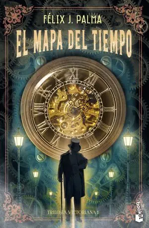 El Mapa del Tiempo (Trilogía Victoriana 1)