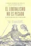 El Liberalismo no Es Pecado