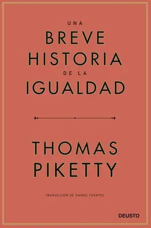 Una Breve Historia de la Desigualdad