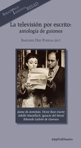 La Televisión por Escrito: Antología de Guiones