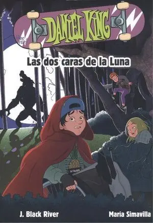 Daniel King 3. Las Dos Caras de la Luna