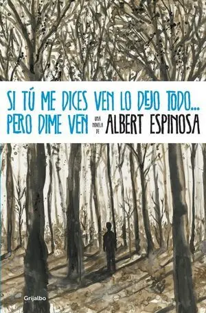 Si tú me Dices Ven lo Dejo Todo... pero Dime Ven (Segunda Mano)