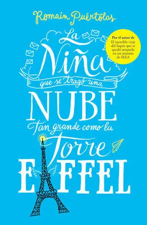 La Niña que se Tragó una Nube Tan Grande Como la Torre Eiffel