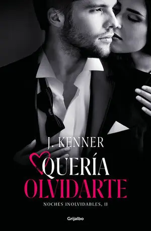 Queria Olvidarte (Noches Inolvidables 2)