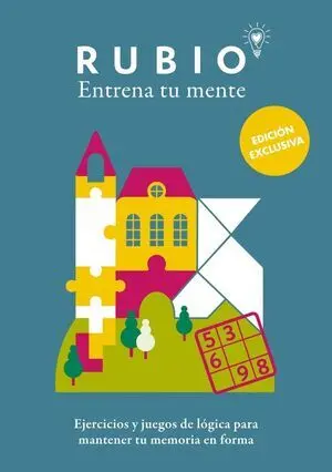Ejercicios y Juegos de Logica para Mantener tu Memoria en Forma (Edicion Exclusi