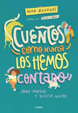 Cuentos Como Nunca los Hemos Contado