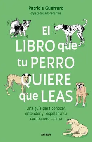 El Libro que tu Perro Quiere que Leas