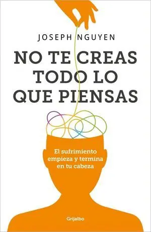 No te Creas Todo lo que Piensas