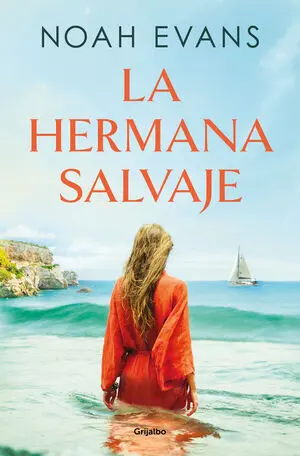Hermana Salvaje, la (Trilog. noah Evans)