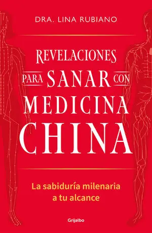 Revelaciones para Sanar con Medicina China