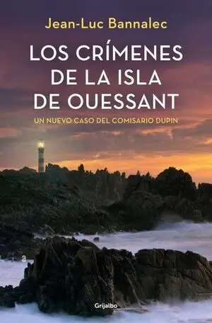 Crimenes de la Isla de Ouessant, los (Comisario Dupin 13)