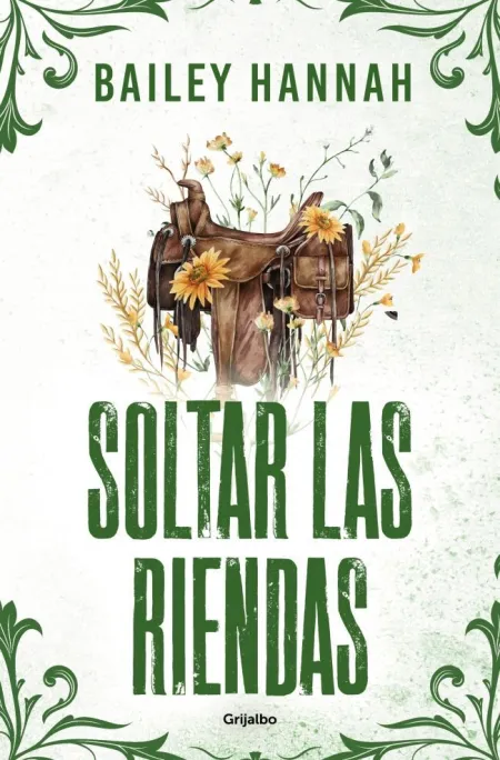 Soltar las Riendas (Rancho Wells 4)