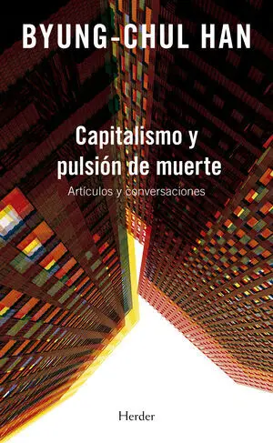 Capitalismo y Pulsion de Muerte Articulos
