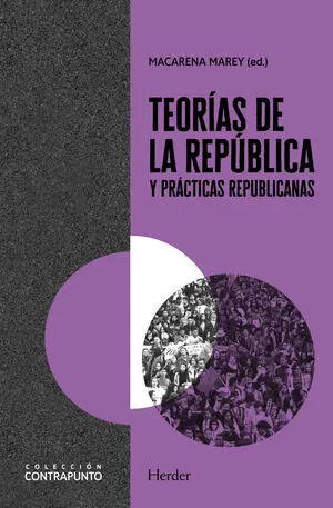 Teorias de la Republica y Practicas Republicanas
