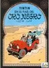 Tintin en el Pais del Oro Negro