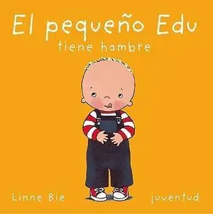 El Pequeño Edu Tiene Hambre