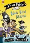 Pirate Patch And The Black Bird Attack
