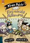 Pirate Patch And Five Minute Millionaire