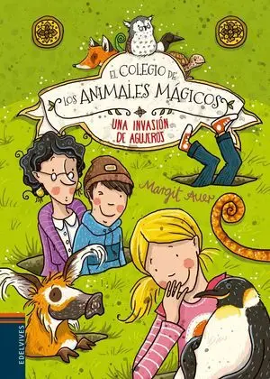 El Colegio de los Animales Mágicos - una Envasión de Agujeros