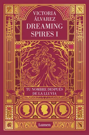Tu Nombre Después de la Lluvia (Dreaming Spires 1)