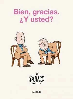 Bien, Gracias. ¿Y Usted