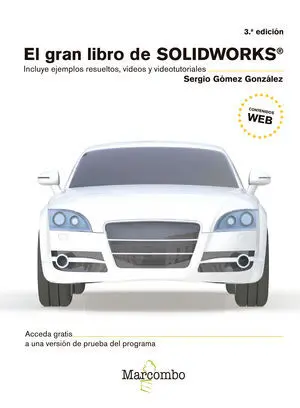 Gran Libro de Solidworks 3ªed. ,El