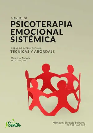 Manual de Psicoterapia Emocional SistMica. Μreas de Intervenci¢N: TCnicas y Ab