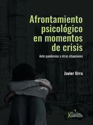 Afrontamiento Psicologico en Momentos de Crisis