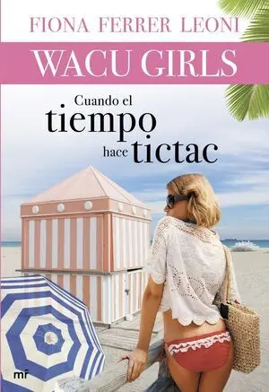 Cuando el Tiempo Hace Tictac