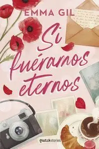 Si Fueramos Eternos