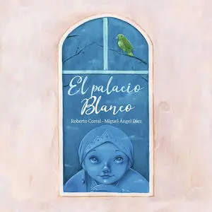 El Palacio Blanco