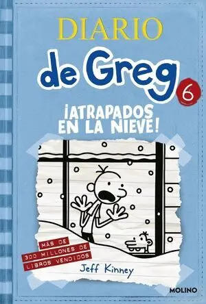 Diario de Greg 6 Atrapados en la Nieve