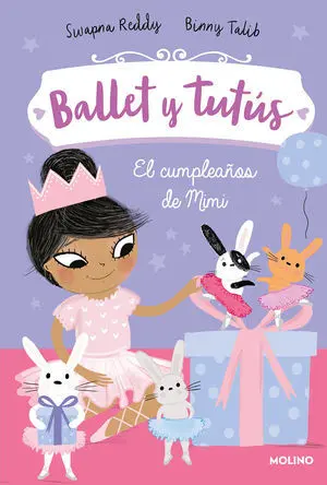 Ballet y Tutús 3. El Cumpleaños de Mimi