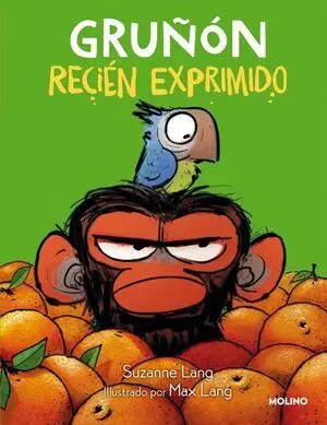 Gruñon - Gruñón Recién Exprimido