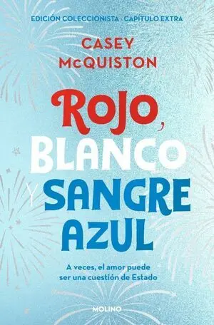 Rojo, Blanco y Sangre Azul (Edición Coleccionista con Capítulo Extra)