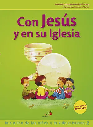 Con Jesús y en Su Iglesia Iniciación Vida Cristiana 2