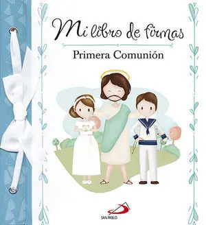 Mi Libro de Firmas. Mi Primera Comunión (Azul)