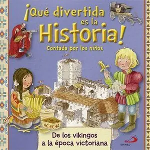 ¡Qué Divertida Es la Historia! Contada por los Niños