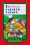 Un Cazador Cazado (Pakto Secreto)