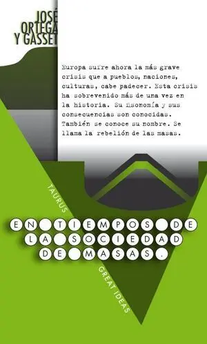 En Tiempos de la Sociedad de Masas (Serie Great Ideas 23)