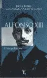 Alfonso Xiii. El Rey Polémico