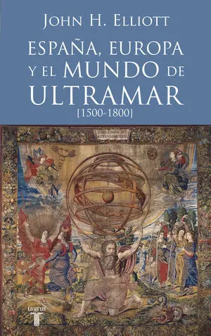 España, Europa y el Mundo de Ultramar
