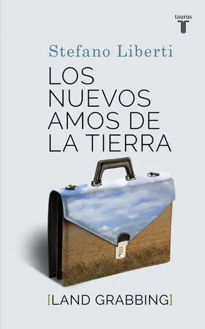 Los Nuevos Amos de la Tierra