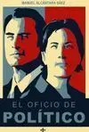 El Oficio de Político